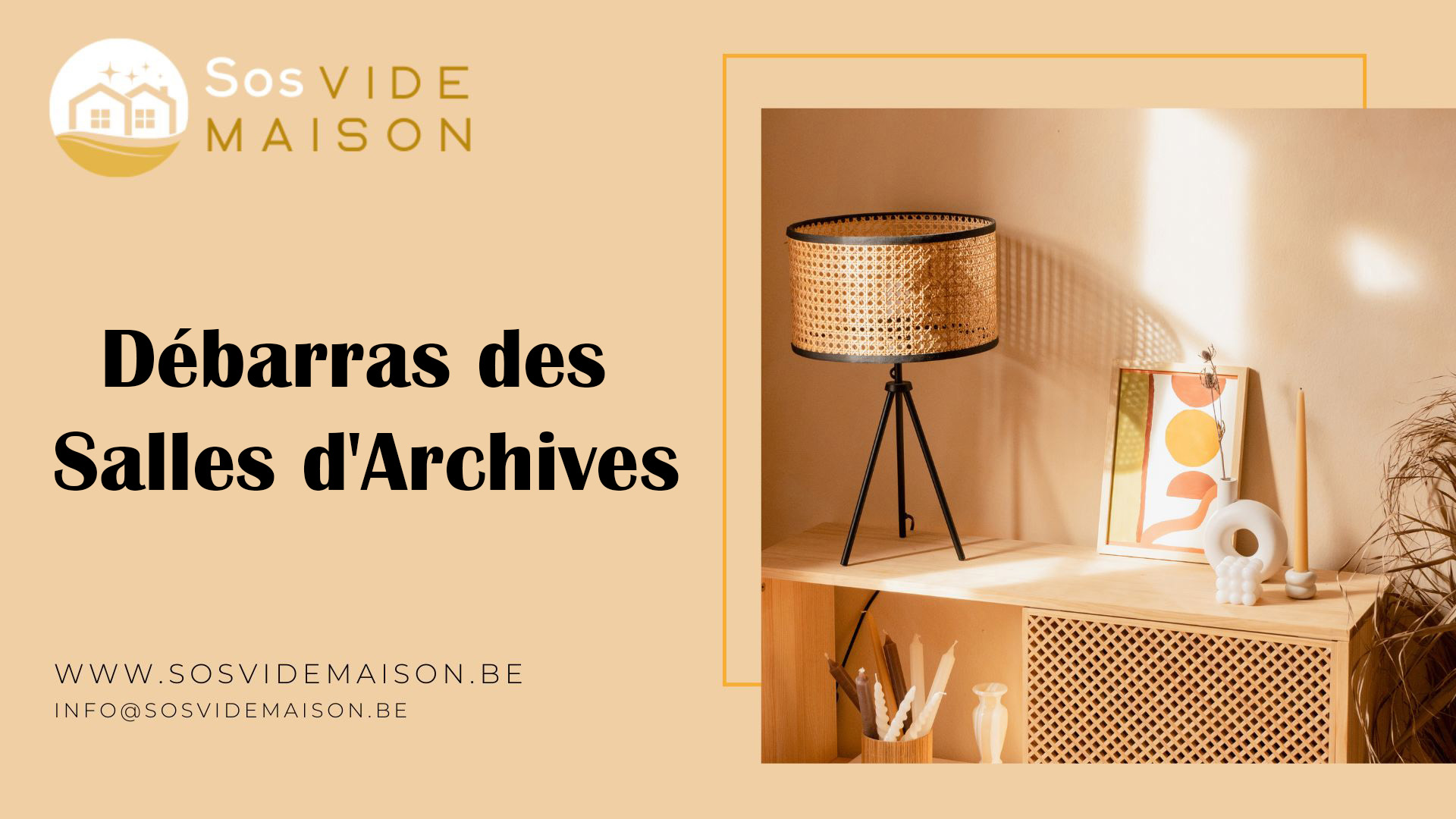 Débarras des Salles d'Archives