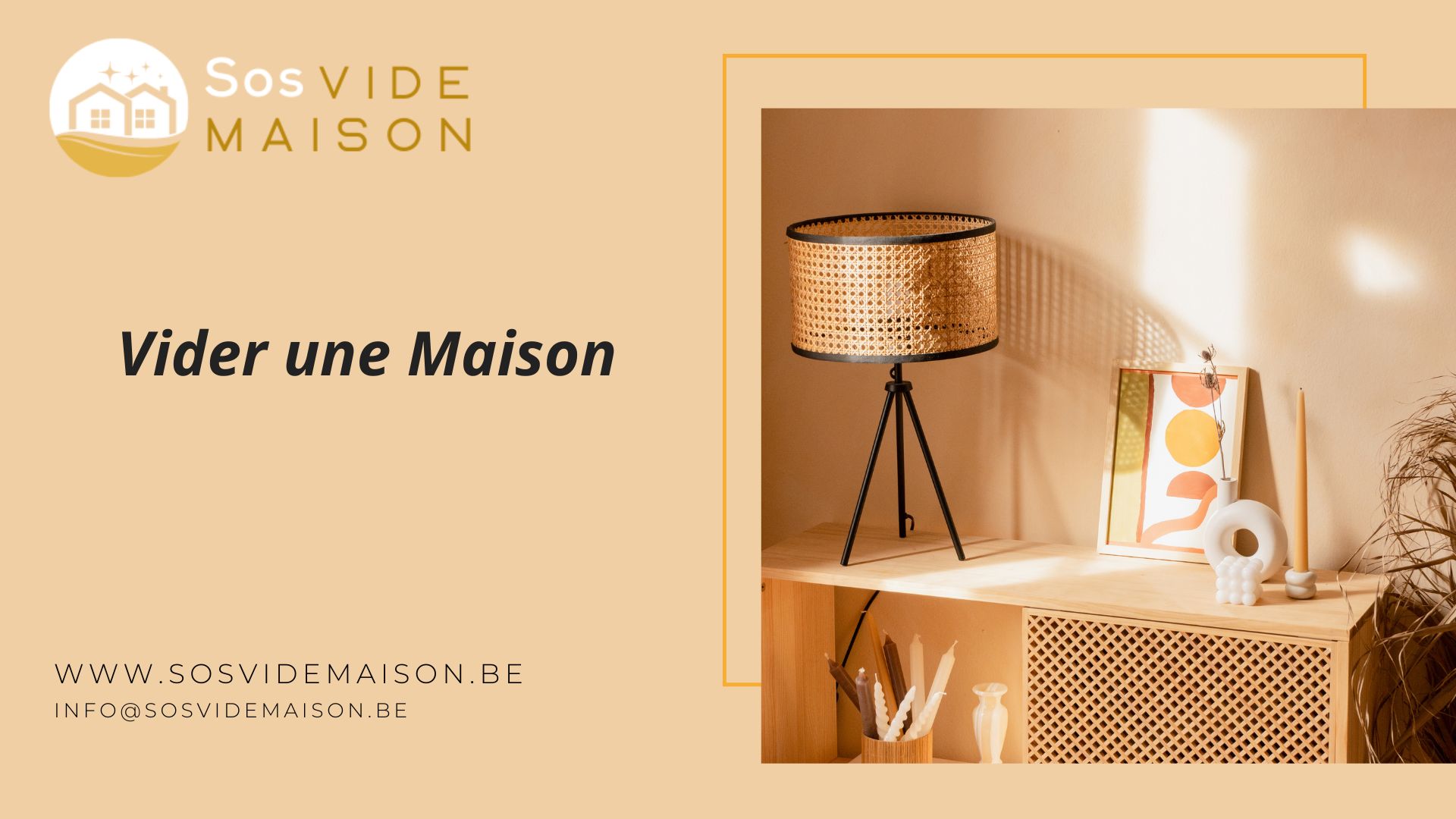 Vider une Maison