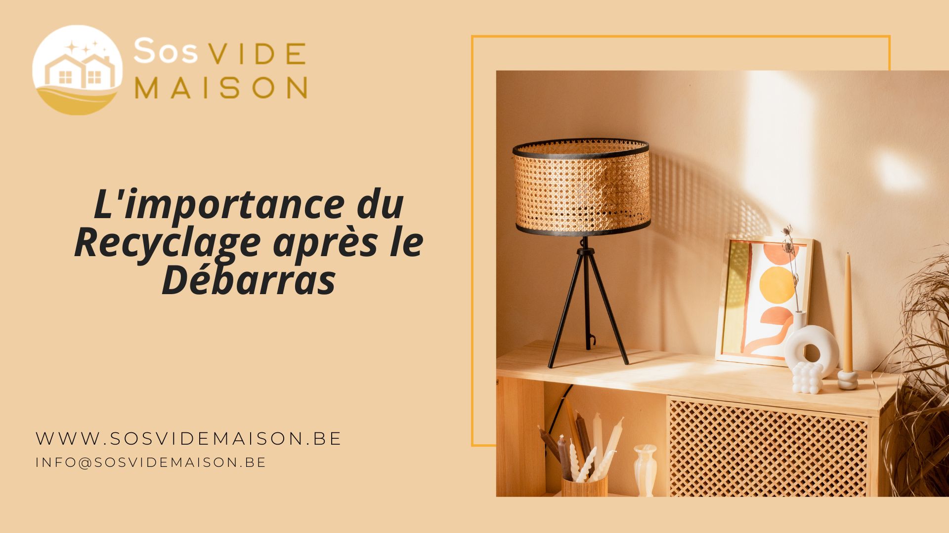 L'importance du Recyclage après le Débarras