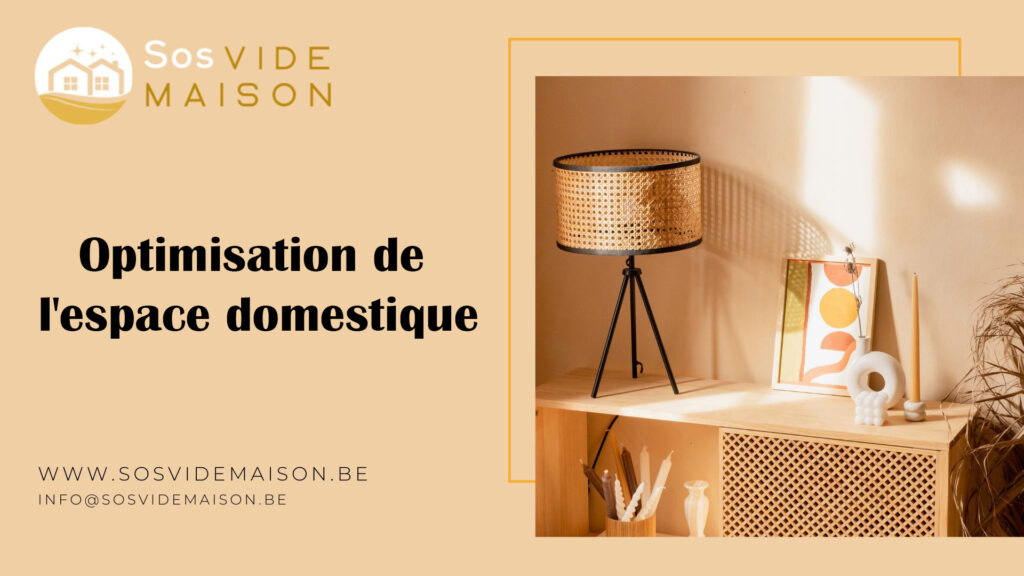 Optimisation de l'espace domestique